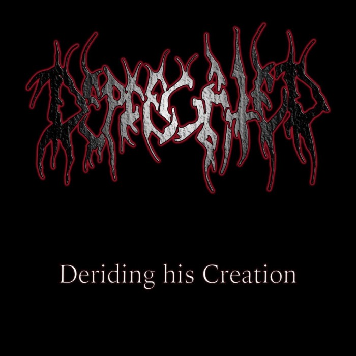 Deprecated - Deriding His Creation