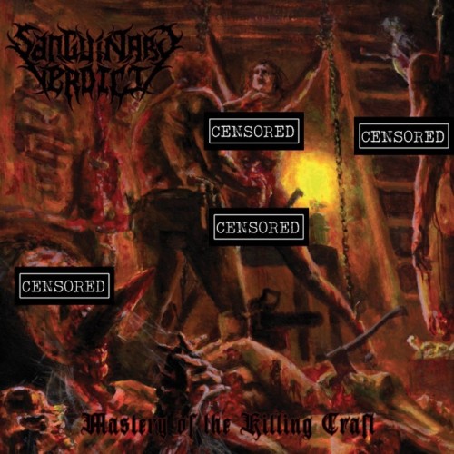 Saniguinary Verdict - Mastery Of The Killing Craft