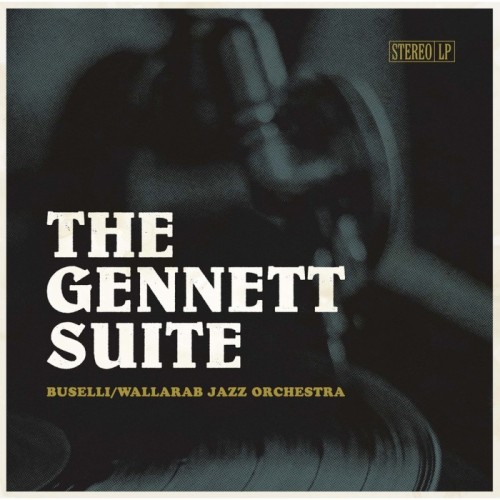 Buselli & Wallarab Jazz Orchestra - The Gennett Suite (180 Gram Gold Vinyl)