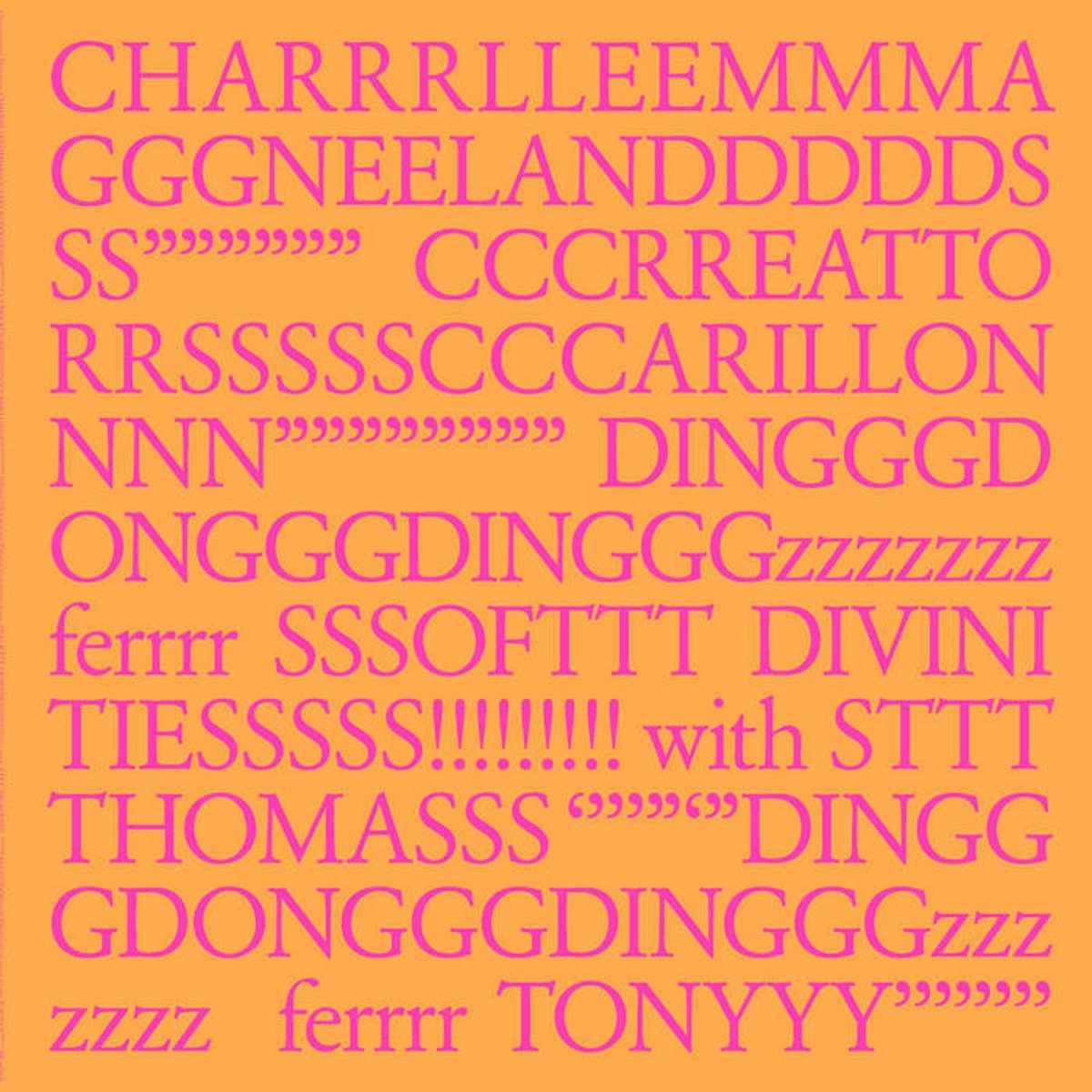 Charlemagne Palestine - Charrrlleemmma Gggneelanddddds