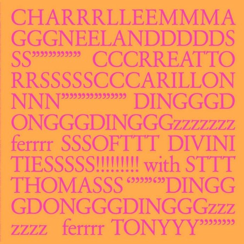 Charlemagne Palestine - Charrrlleemmma Gggneelanddddds