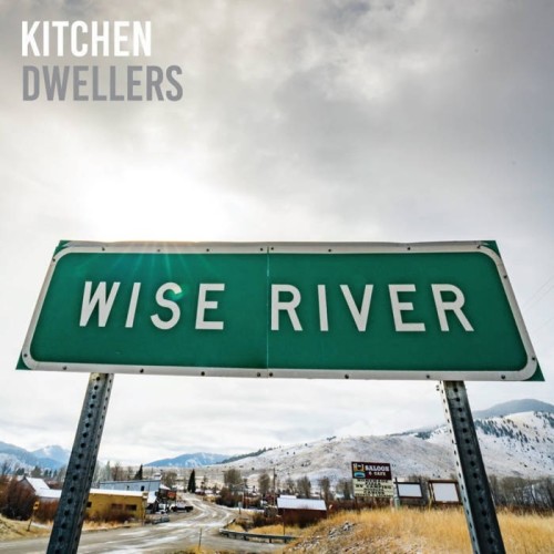 Kitchen Dwellers - Wise River (Blue Cloud Vinyl)