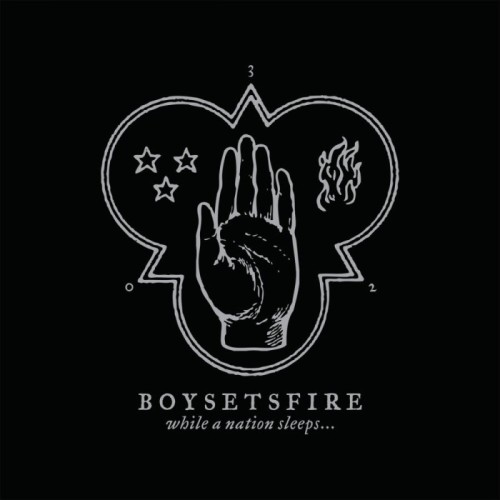 Boysetsfire - While A Nation Sleeps