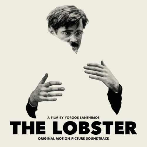 Various Artists - The Lobster - Original Motion Picture Soundtrack