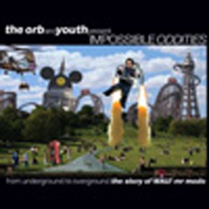 Various Artists - The Orb & Youth Present: Impossible Oddities
