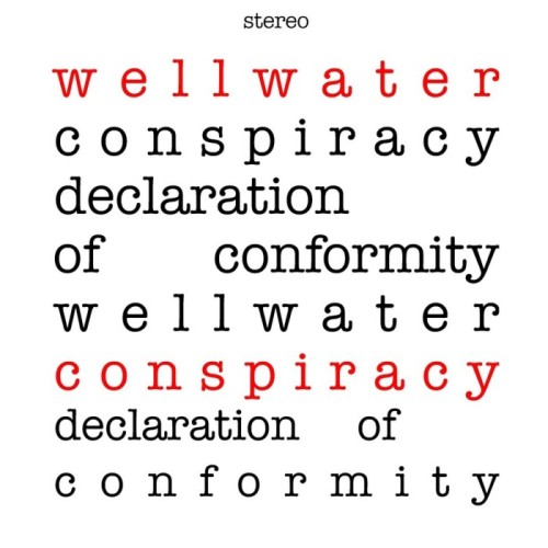 Wellwater Conspiracy - Declaration Of Conformity (Red Splatter Vinyl)
